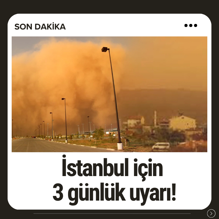 İstanbul'da "çöl tozu" alarmı!