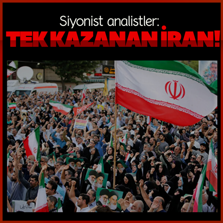 Siyonist analistler: Tek kazanan İran!