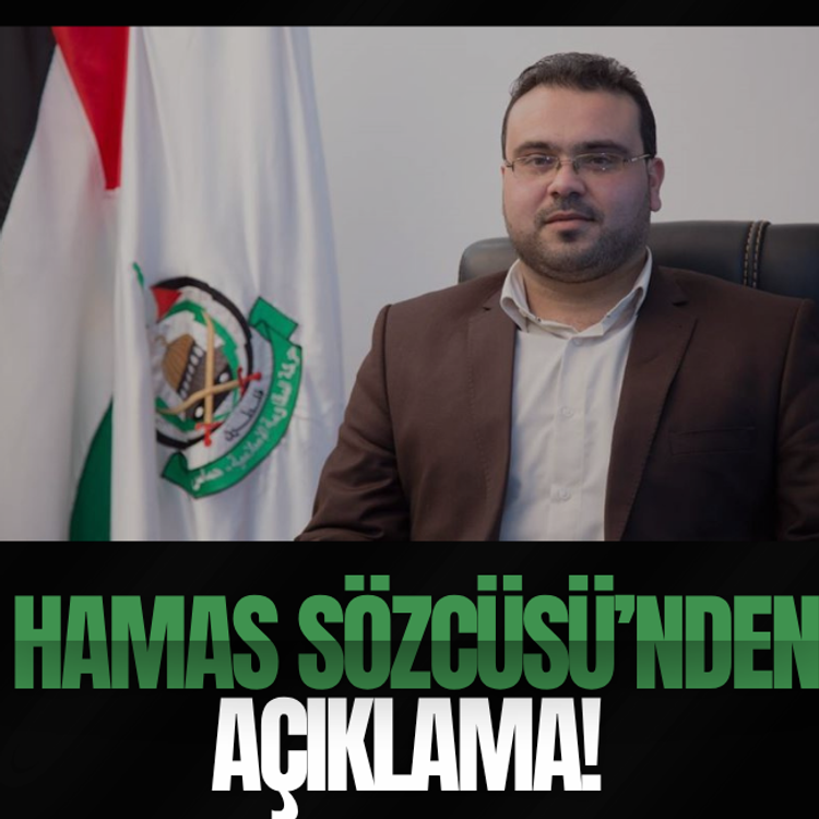 Hamas Sözcüsü'nden açıklama!