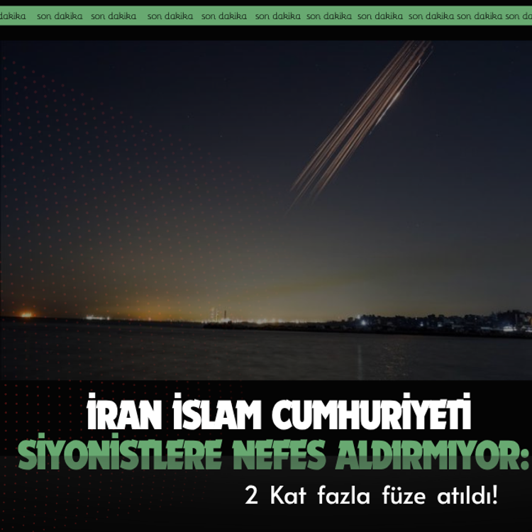 İran İslam Cumhuriyeti siyonistlere nefes aldırmıyor: 2 Kat fazla füze atıldı!