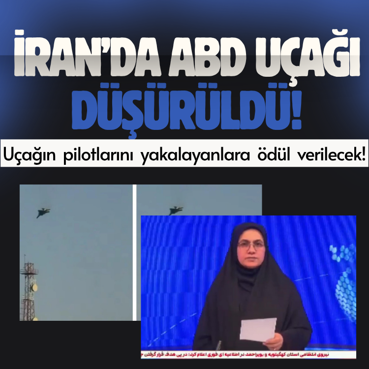 İran’da ABD Uçağı düşürüldü: Uçağın pilotlarını yakalayanlara ödül verilecek!