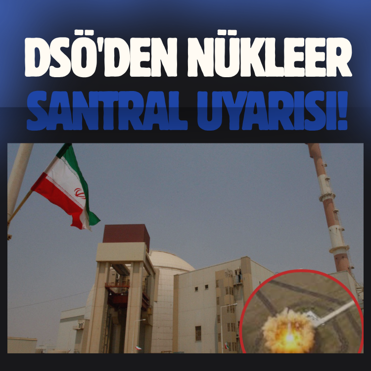 DSÖ'den nükleer santral uyarısı!