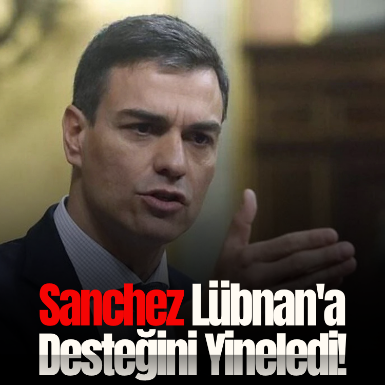 Sanchez, Lübnan'a desteğini yineledi!