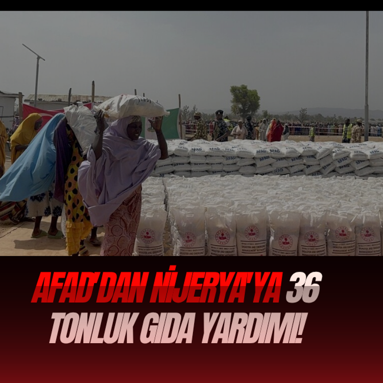 AFAD'dan Nijerya'ya 36 tonluk gıda yardımı!