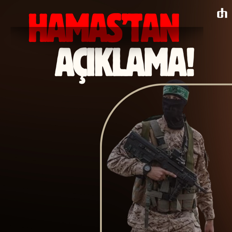 Hamas'tan açıklama!
