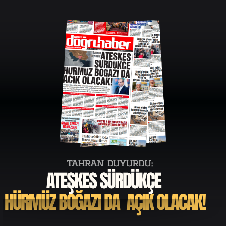 Tahran duyurdu:  ATEŞKES SÜRDÜKÇE  HÜRMÜZ BOĞAZI DA  AÇIK OLACAK!