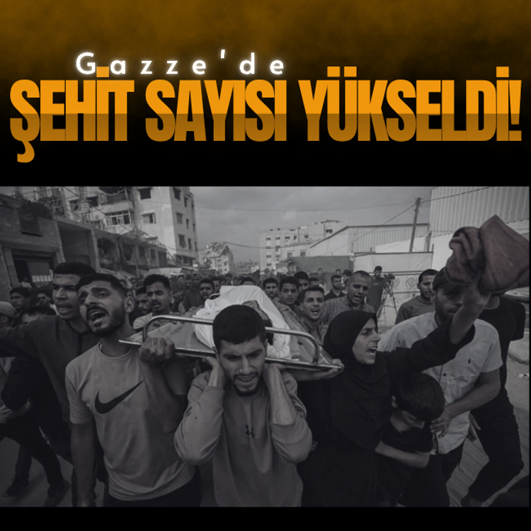 Gazze’de şehit sayısı yükseldi!