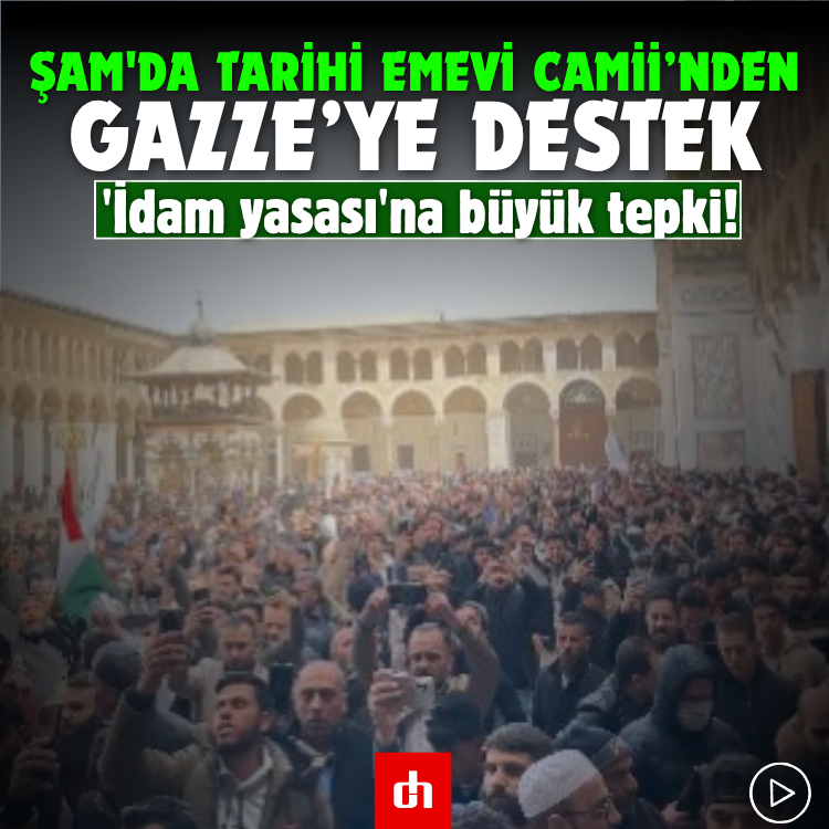 Şam'da tarihi Emevi Camii’nden Gazze’ye destek: 'İdam yasası'na büyük tepki!