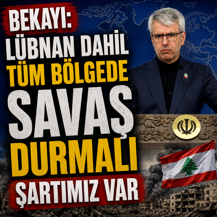 Bekayi: Lübnan dahil tüm bölgede savaş durmalı şartımız var