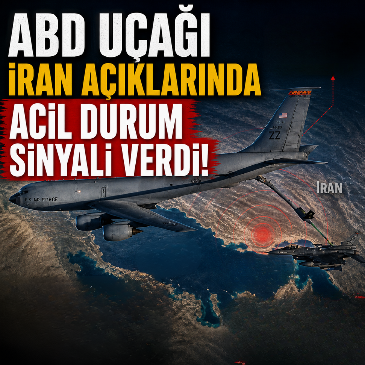 ABD uçağı İran açıklarında acil durum sinyali verdi