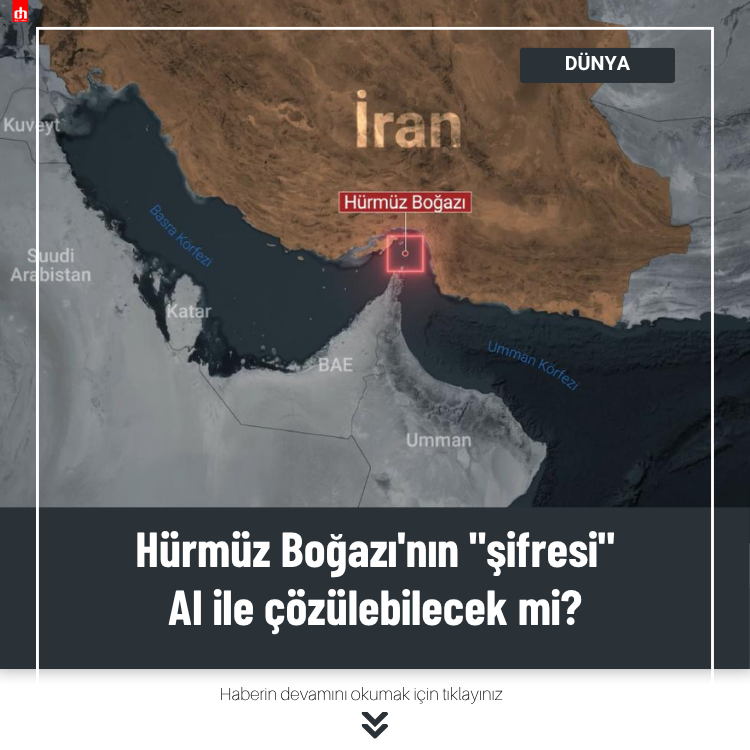 Hürmüz Boğazı'nın "şifresi" AI ile çözülebilecek mi?