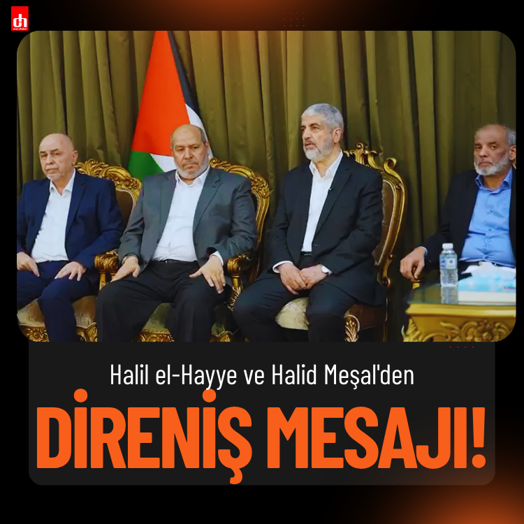Halil el-Hayye ve Halid Meşal'den direniş mesajı