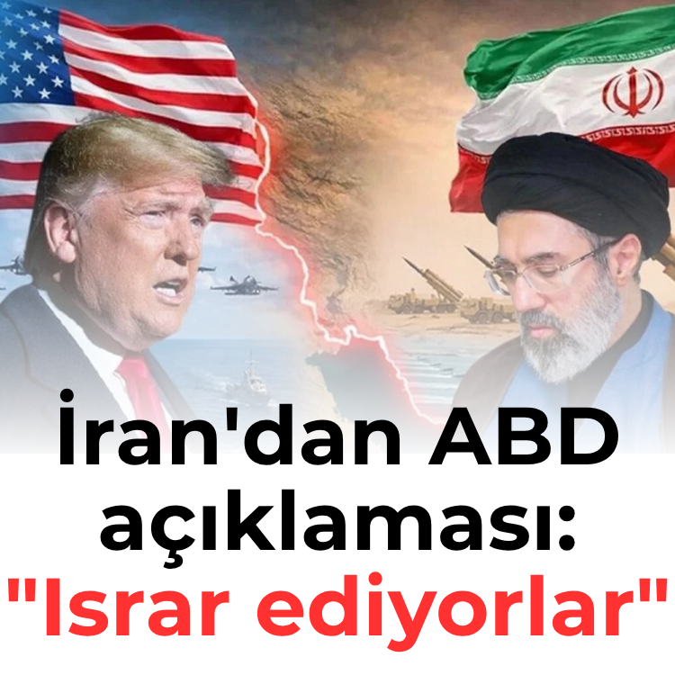 İran'dan ABD açıklaması: "Israr ediyorlar"