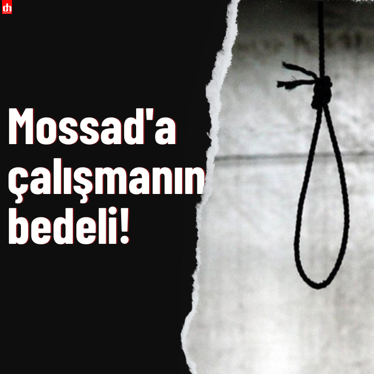 "israile casusluk yapmakla" suçlanan iki kişi idam edildi