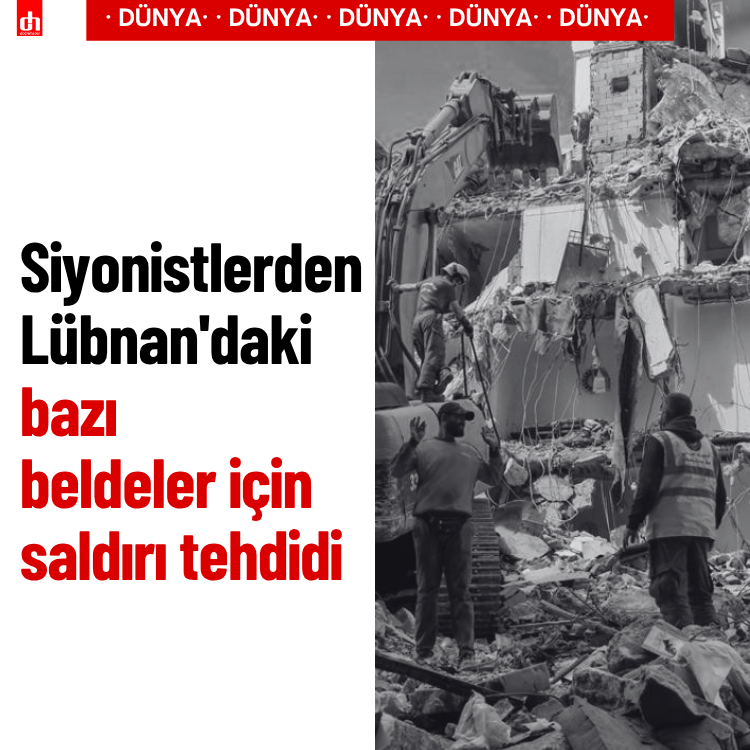 Siyonistlerden Lübnan'daki bazı beldeler için saldırı tehdidi
