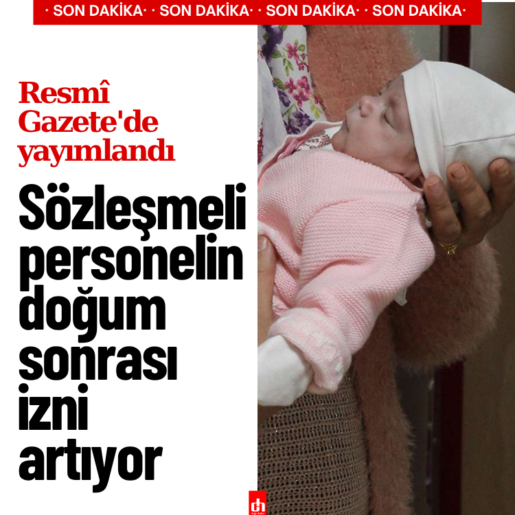 Sözleşmeli personelin doğum sonrası iznini artıran düzenleme