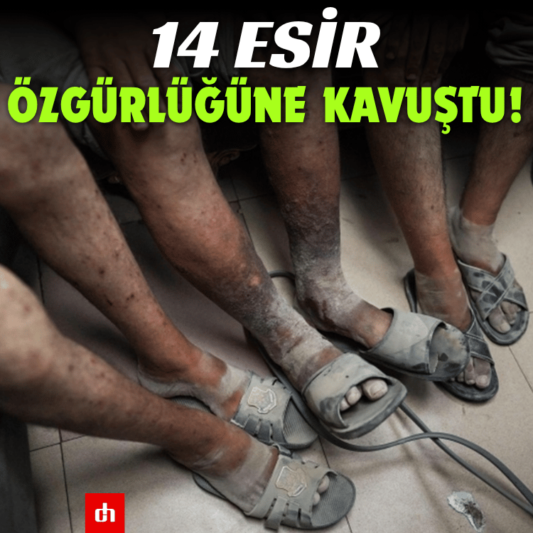 14 esir özgürlüğüne kavuştu!