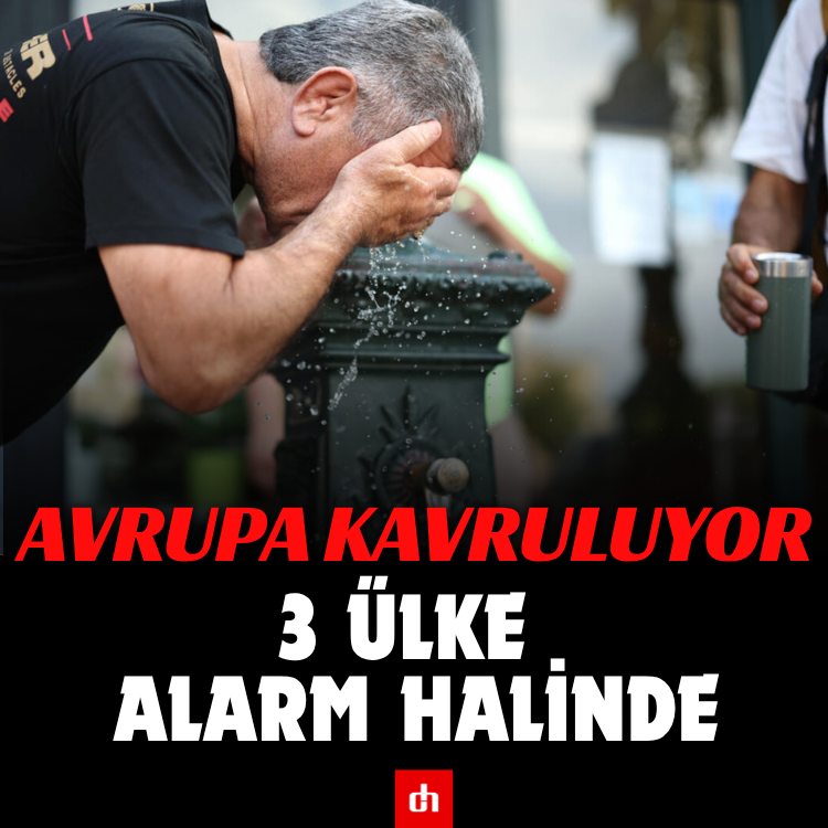Avrupa kavruluyor: 3 ülke alarm halinde