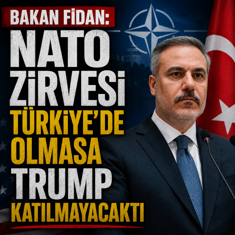 Bakan Fidan: NATO Zirvesi Türkiye'de olmasa Trump katılmayacaktı
