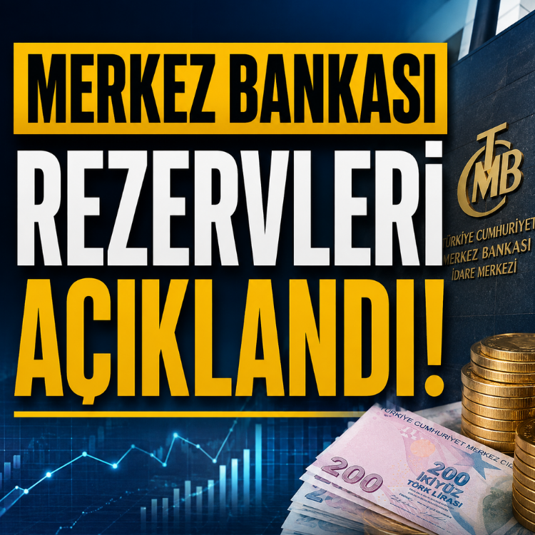 Merkez Bankası rezervleri açıklandı