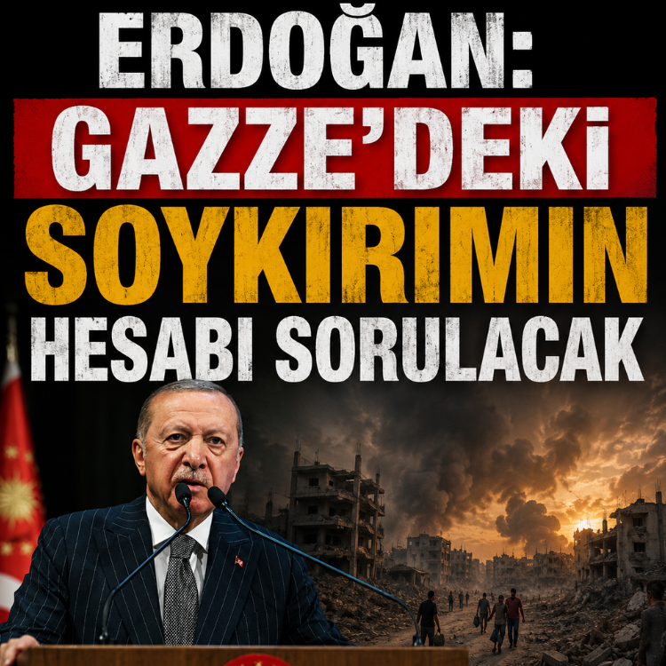 Erdoğan: Gazze'deki soykırımın hesabı sorulacak