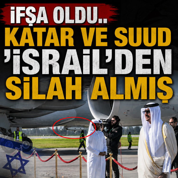 İfşa oldu.. Katar ve Suud ''israil''den silah almış