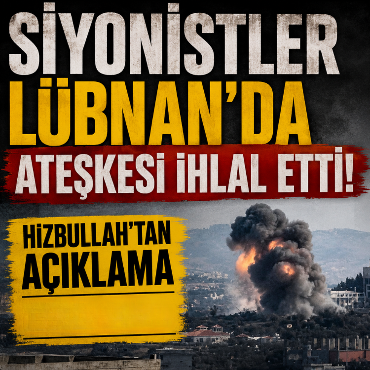 Siyonistler Lübnan'da ateşkesi ihlal etti: Hizbullah'tan açıklama