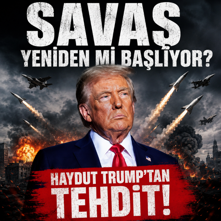 Savaş yeniden mi başlıyor? Haydut Trump'tan tehdit