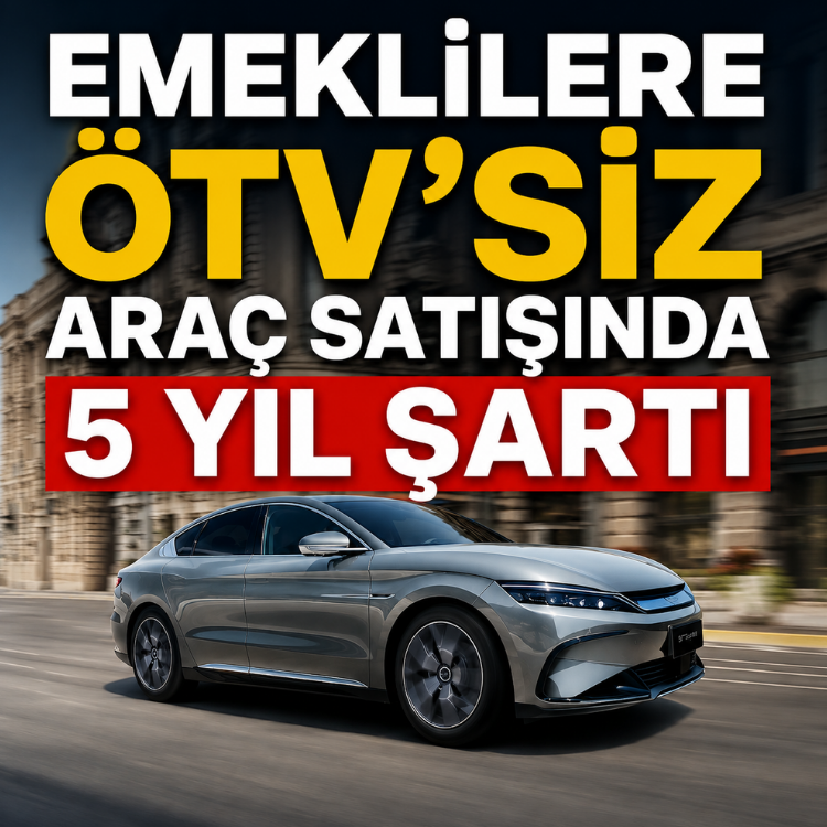 Emeklilere ÖTV'siz araç şatışında 5 yıl şartı