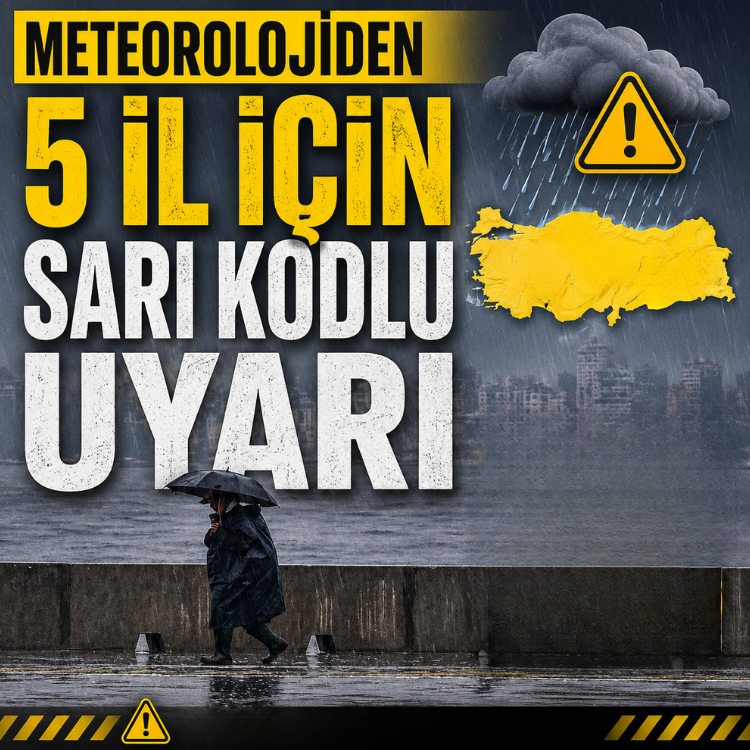 Meteorolojiden 5 il için sarı kodlu uyarı
