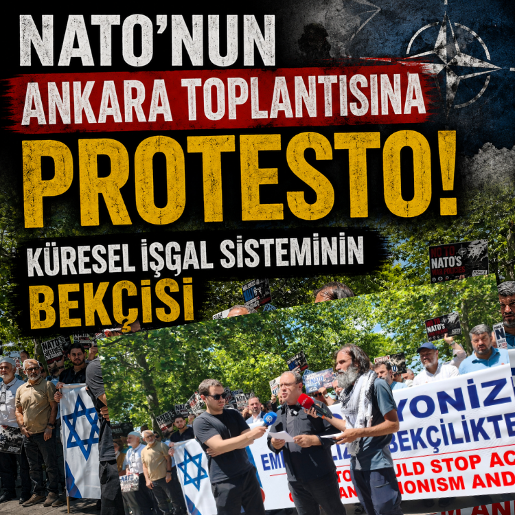 NATO'nun Ankara toplantısına protesto: Küresel işgal sisteminin bekçisi