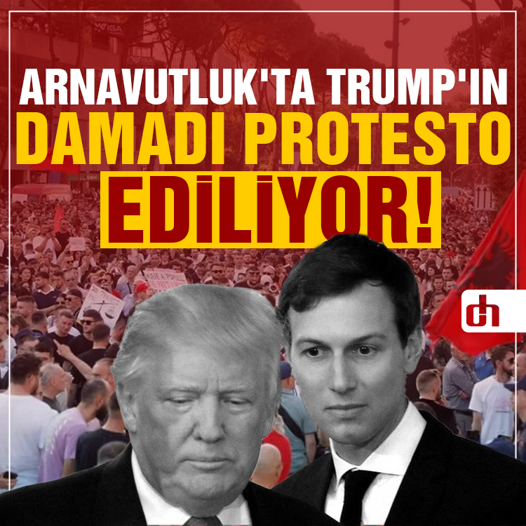 Arnavutluk'ta Trump'ın damadı protesto ediliyor!