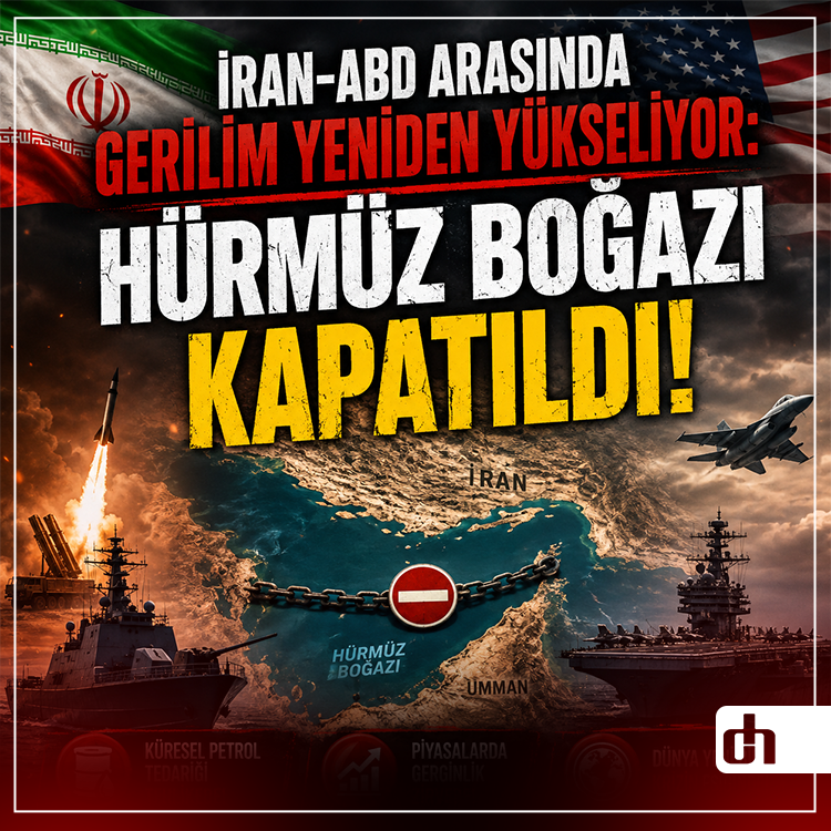 İran-ABD Arasında Gerilim Yeniden Yükseliyor: Hürmüz Boğazı Kapatıldı!