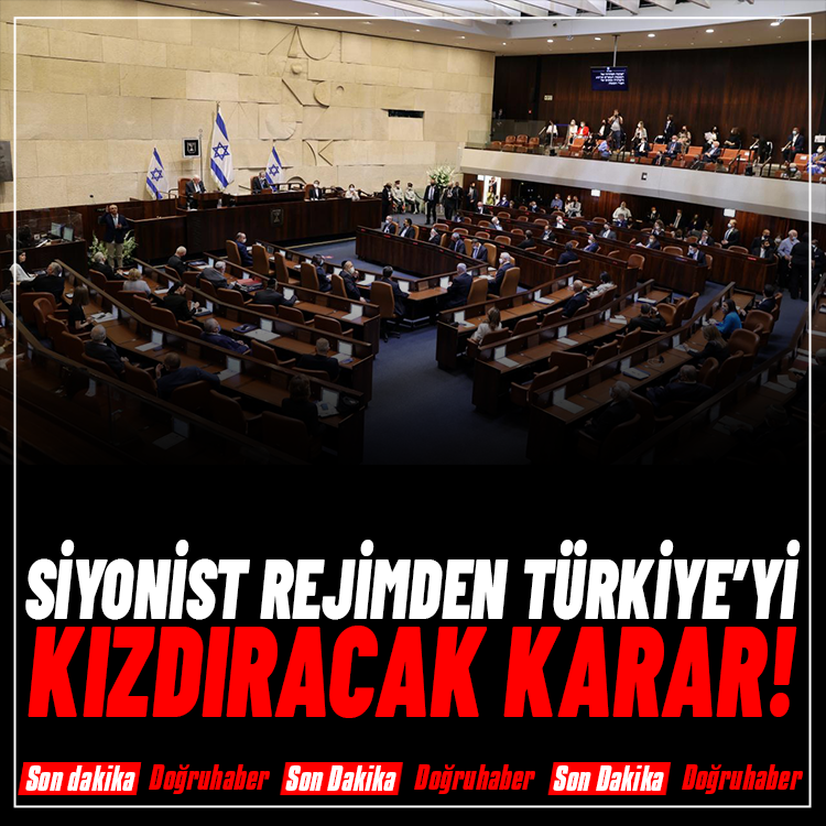 israilden Türkiye'nin tepkisini çekecek "1915 olayları" kararı
