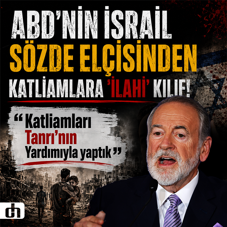 ABD'nin israil sözde elçisinden katliamlara 'ilahi' kılıf!