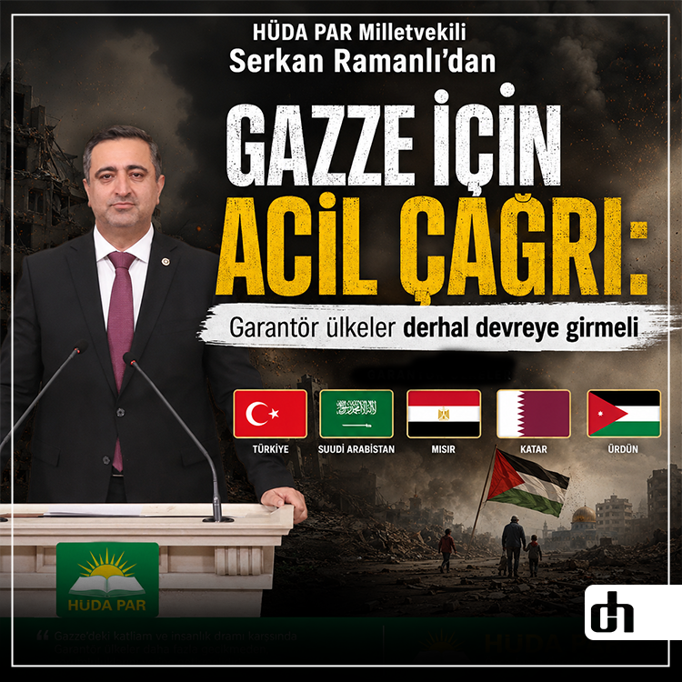 Ramanlı'dan Gazze için acil çağrı: Garantör ülkeler derhal devreye girmeli