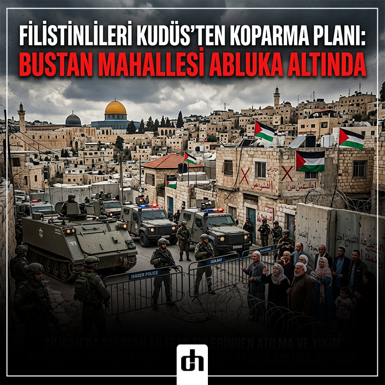 Filistinlileri Kudüs'ten koparma planı: Bustan Mahallesi abluka altında