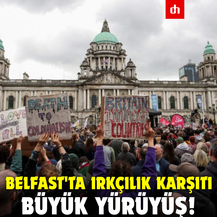 Belfast'ta ırkçılık karşıtı büyük yürüyüş!