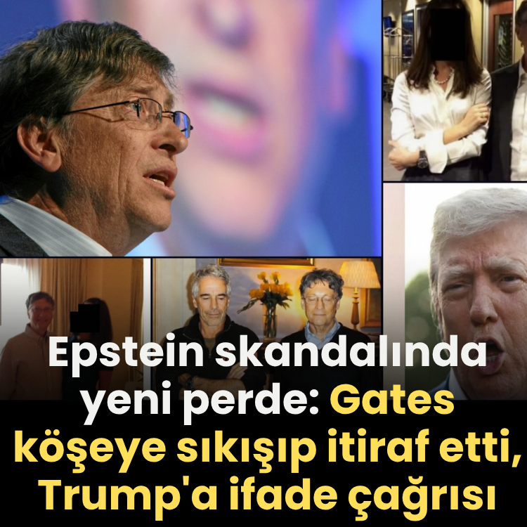 Epstein skandalında yeni perde: Gates köşeye sıkışıp itiraf etti, Trump'a ifade çağrısı