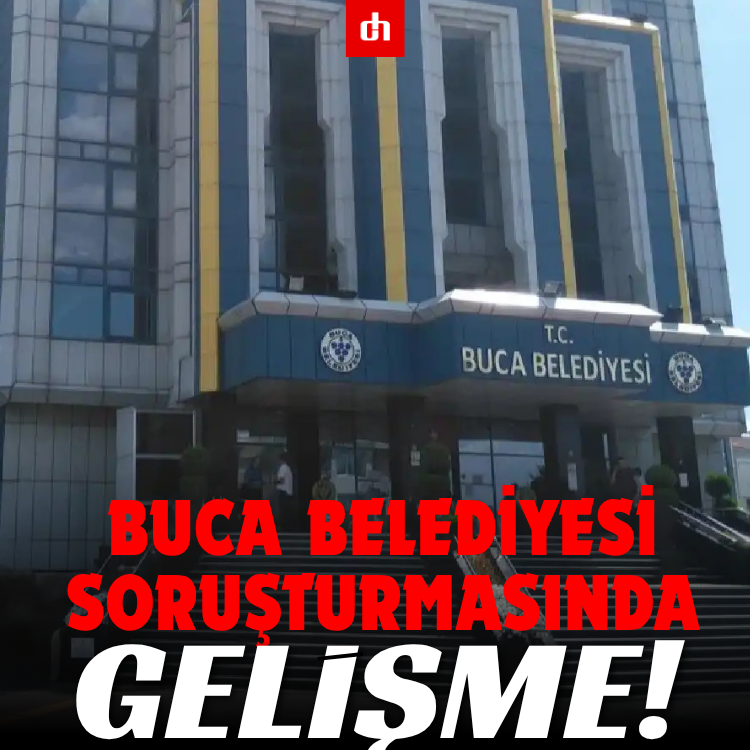 Buca Belediyesi soruşturmasında gelişme!