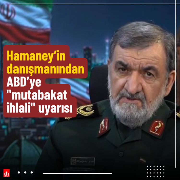 Hamaney’in danışmanından ABD’ye "mutabakat ihlali" uyarısı