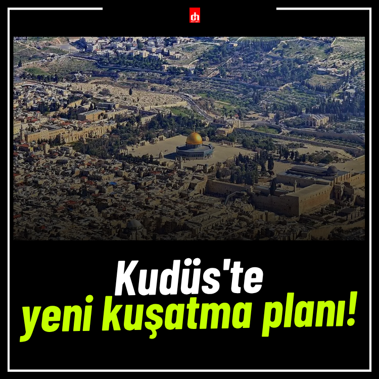 Kudüs'te yeni kuşatma planı!