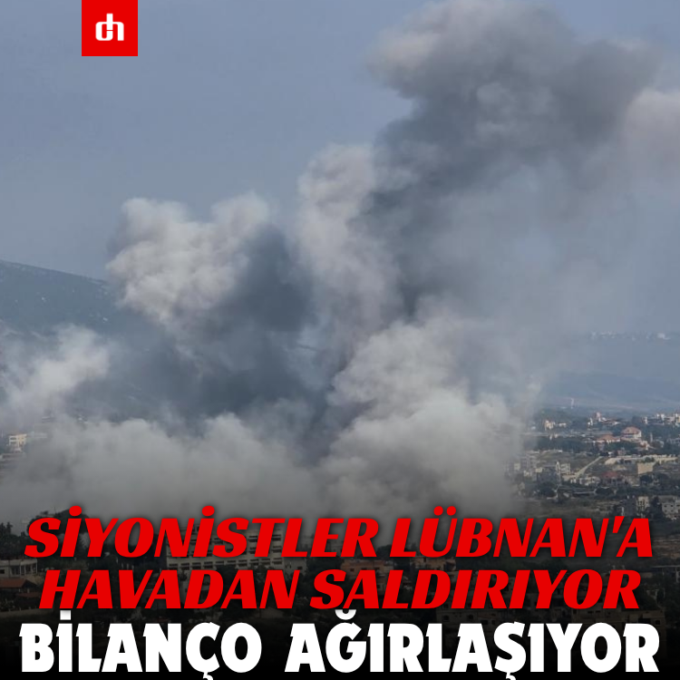 Siyonistler Lübnan'a havadan saldırıyor: Bilanço ağırlaşıyor