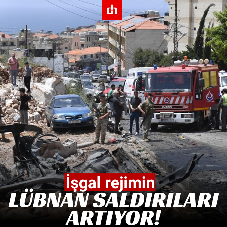 İşgal rejimin Lübnan saldırıları artıyor!