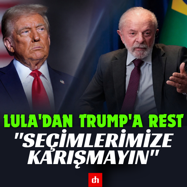Lula'dan Trump'a rest: "Seçimlerimize karışmayın"