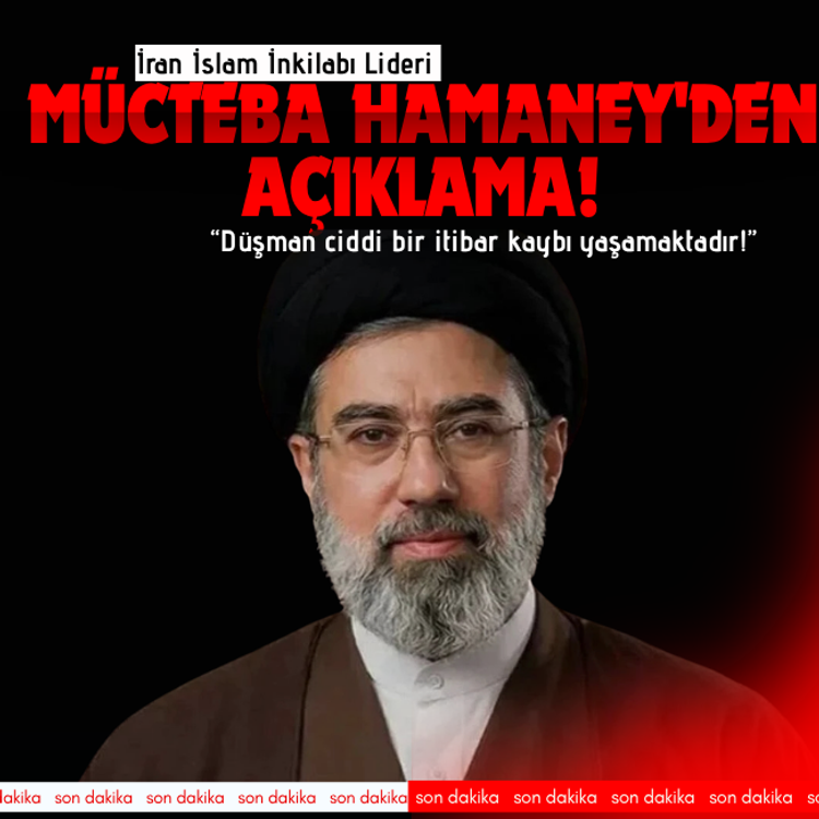 İran İslam İnkilabı Lideri Mücteba Hamaney'den açıklama: Düşman ciddi bir itibar kaybı yaşamaktadır!
