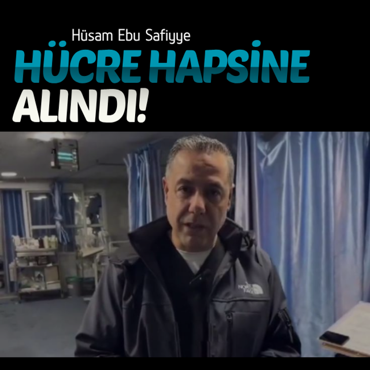 Hüsam Ebu Safiyye hücre hapsine alındı!