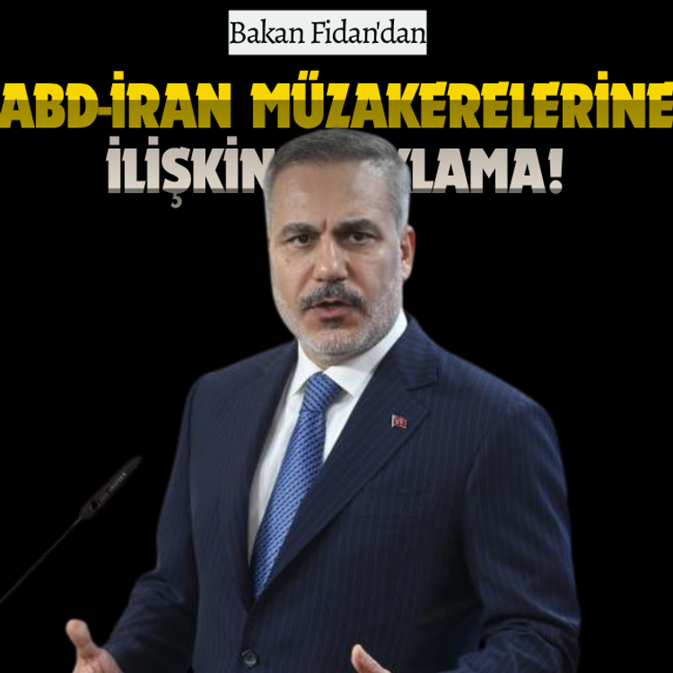 Bakan Fidan'dan ABD-İran müzakerelerine ilişkin açıklama!