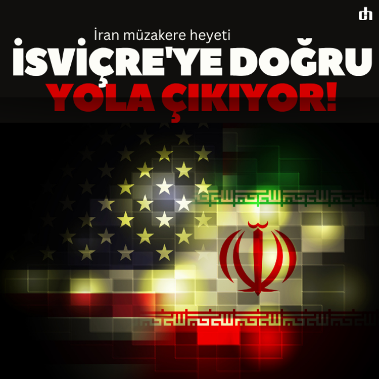 İran müzakere heyeti İsviçre'ye doğru yola çıkıyor!