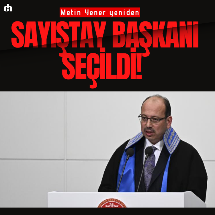 Metin Yener yeniden Sayıştay Başkanı seçildi!